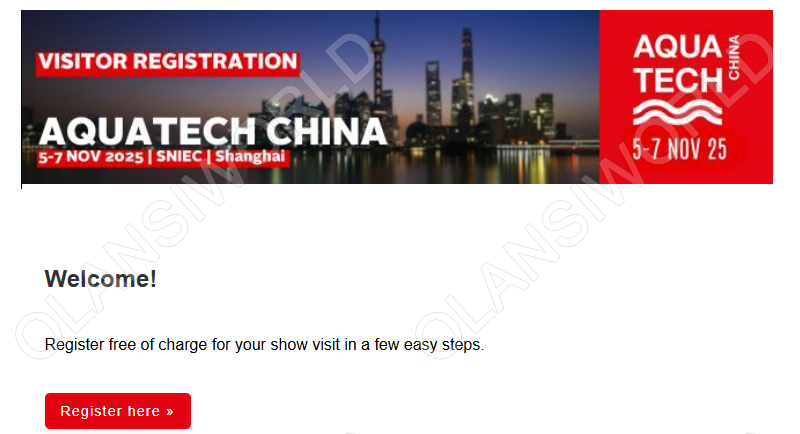 aquatech china shanghai 2025 cticket registration register your free visit now olansi