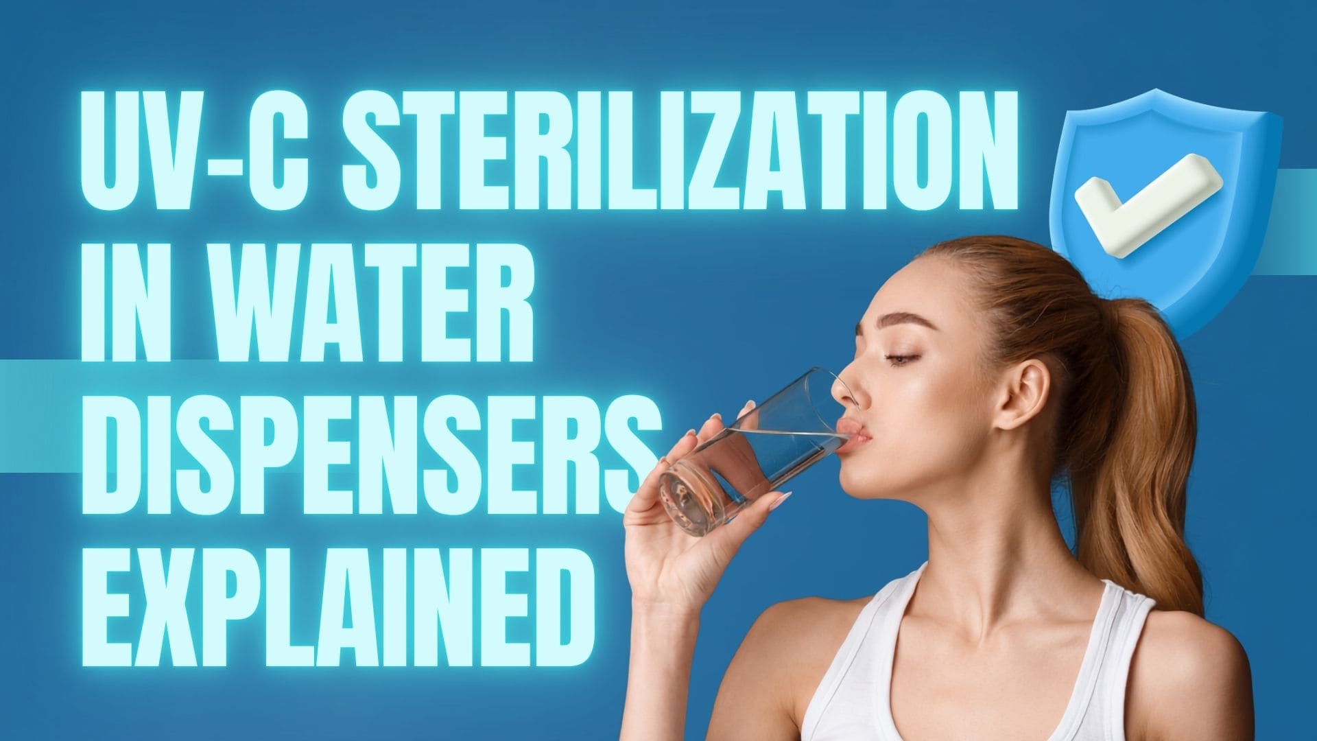 uv c sterilization in water dispensers explained